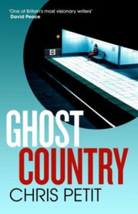 Ghost Country - Chris Petit (Paperback) 27-04-2023 
