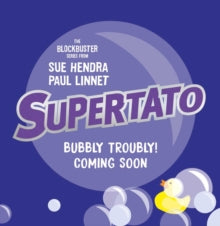 Supertato: Bubbly Troubly - Sue Hendra; Paul Linnet (Paperback) 04-03-2021 