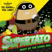 Supertato  Supertato Night of the Living Veg: the perfect gift for all Supertato fans! - Sue Hendra; Paul Linnet (Paperback) 30-09-2021 