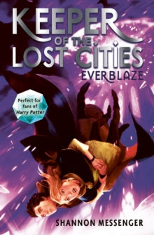 Keeper of the Lost Cities 3 Everblaze - Shannon Messenger (Paperback) 20-02-2020 