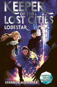 Keeper of the Lost Cities 5 Lodestar - Shannon Messenger (Paperback) 25-06-2020 