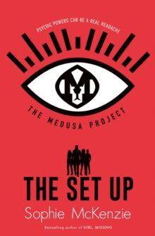 THE MEDUSA PROJECT 1 The Medusa Project: The Set-Up - Sophie McKenzie (Paperback) 11-06-2020 