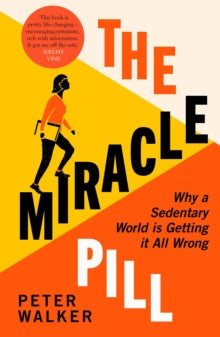 The Miracle Pill - Peter Walker (Paperback) 23-12-2021 