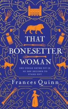 That Bonesetter Woman - Frances Quinn (Hardback) 21-07-2022 