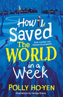 How I Saved the World in a Week - Polly Ho-Yen (Paperback) 08-07-2021 