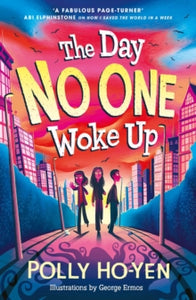 The Day No One Woke Up - Polly Ho-Yen (Paperback) 21-07-2022 