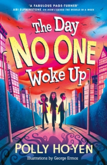 The Day No One Woke Up - Polly Ho-Yen (Paperback) 21-07-2022 