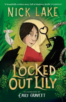 Locked Out Lily - Nick Lake; Emily Gravett (Paperback) 04-08-2022 