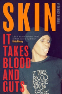 It Takes Blood and Guts - Skin; Lucy O'Brien (Paperback) 16-09-2021 