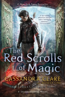 The Eldest Curses  The Red Scrolls of Magic - Cassandra Clare; Wesley Chu (Paperback) 06-08-2020 