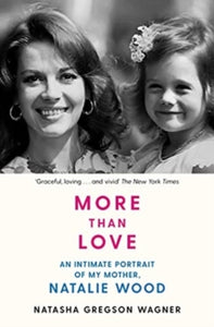 More than Love - Natasha Gregson Wagner (Paperback) 10-06-2021 