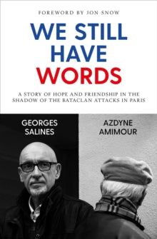 We Still Have Words - Georges Salines; Azdyne Amimour (Paperback) 11-11-2021 