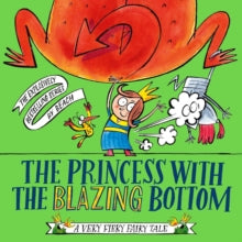 A Very Fiery Fairy Tale  The Princess With The Blazing Bottom - Beach (Paperback) 13-04-2023 