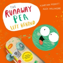 The Runaway Pea Left Behind - Kjartan Poskitt; Alex Willmore (Paperback) 22-07-2021 