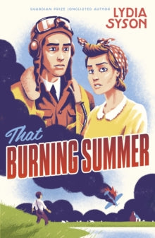 That Burning Summer - Lydia Syson (Paperback) 03-10-2013 