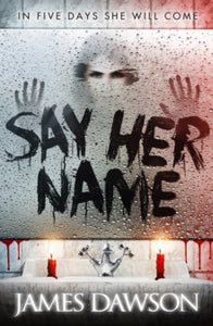 Say Her Name - Juno Dawson (Paperback) 05-06-2014 Short-listed for "The Bookseller" YA Book Prize 2015.