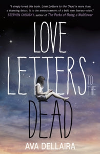 Love Letters to the Dead - Ava Dellaira (Paperback) 01-05-2014 