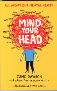 Mind Your Head - Juno Dawson; Gemma Correll; Dr. Olivia Hewitt (Paperback) 07-01-2016 