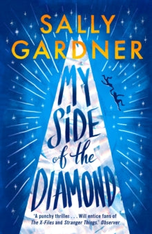 My Side of the Diamond - Sally Gardner (Paperback) 09-08-2018 