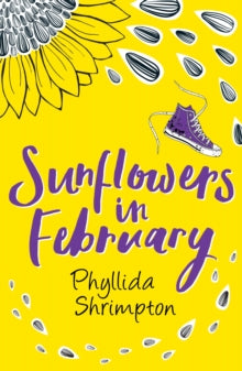 Sunflowers in February - Phyllida Shrimpton (Paperback) 08-02-2018 