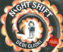 Night Shift - Debi Gliori (Paperback) 03-05-2018 