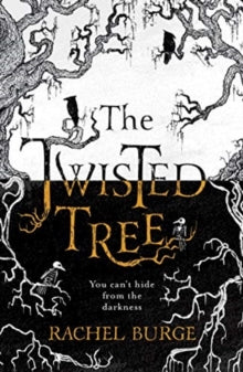 The Twisted Tree  The Twisted Tree: An Amazon Kindle Bestseller: 'A creepy and evocative fantasy' The Sunday Times - Rachel Burge (Paperback) 10-01-2019 