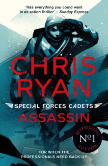 Special Forces Cadets  Special Forces Cadets 6: Assassin - Chris Ryan (Paperback) 04-02-2021 