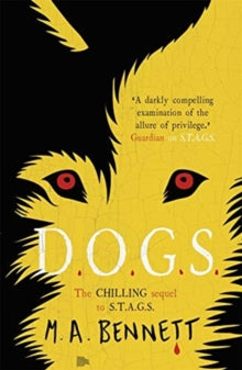 STAGS  STAGS 2: DOGS - M A Bennett (Paperback) 08-08-2019 