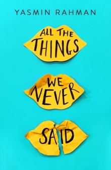 All the Things We Never Said - Yasmin Rahman (Paperback) 11-07-2019 