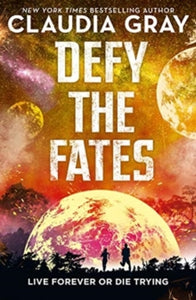 Defy the Fates - Claudia Gray (Paperback) 02-04-2019 