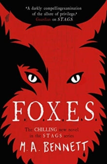 STAGS  STAGS 3: FOXES - M A Bennett (Paperback) 06-08-2020 