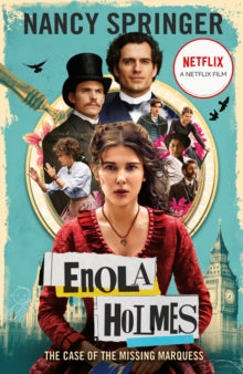 Enola Holmes  Enola Holmes: The Case of the Missing Marquess: Now a Netflix film, starring Millie Bobby Brown - Nancy Springer (Paperback) 24-09-2020 