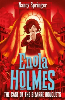 Enola Holmes  Enola Holmes 3: The Case of the Bizarre Bouquets - Nancy Springer (Paperback) 13-05-2021 