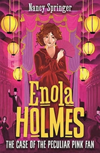 Enola Holmes  Enola Holmes 4: The Case of the Peculiar Pink Fan - Nancy Springer (Paperback) 24-06-2021 