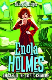 Enola Holmes  Enola Holmes 5: The Case of the Cryptic Crinoline - Nancy Springer (Paperback) 28-10-2021 