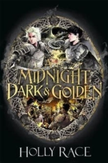 A Midnight Dark and Golden - Holly Race (Paperback) 23-06-2022 