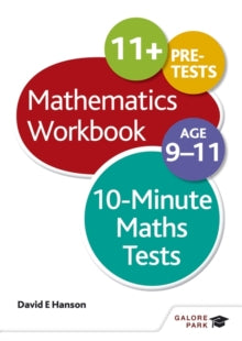 10-Minute Maths Tests Workbook Age 9-11 - David E Hanson (Paperback) 26-09-2014 
