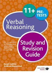 11+ Verbal Reasoning Study and Revision Guide: For 11+, pre-test and independent school exams including CEM, GL and ISEB - Andrew Hammond; Sarah Collins (Paperback / softback) 29-01-2016 