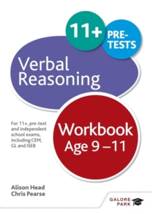 Verbal Reasoning Workbook Age 9-11: For 11+, pre-test and independent school exams including CEM, GL and ISEB - Chris Pearse; Alison Head (Paperback) 29-01-2016 