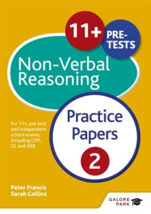 11+ Non-Verbal Reasoning Practice Papers  2: For 11+, pre-test and independent school exams including CEM, GL and ISEB - Peter Francis; Sarah Collins (Paperback) 27-05-2016 