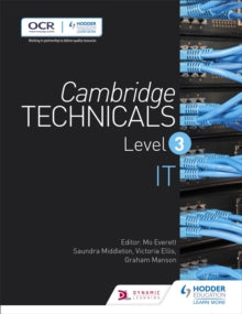 Cambridge Technicals Level 3 IT - Victoria Ellis; Graham Manson; Saundra Middleton; Maureen Everett (Paperback) 05-09-2016 