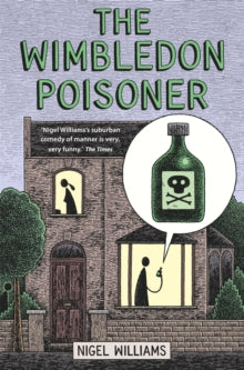 The Wimbledon Poisoner - Nigel Williams (Paperback) 18-07-2013 
