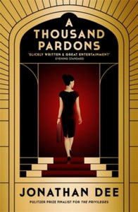 A Thousand Pardons - Jonathan Dee (Paperback) 05-09-2013 
