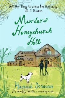 Honeychurch Hall  Murder at Honeychurch Hall - Hannah Dennison (Paperback) 06-11-2014 