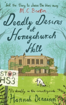 Honeychurch Hall  Deadly Desires at Honeychurch Hall - Hannah Dennison (Paperback) 05-11-2015 