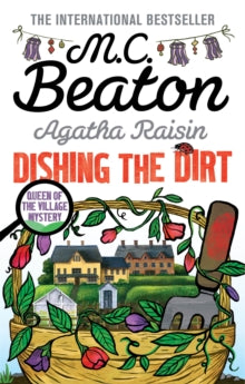 Agatha Raisin  Agatha Raisin: Dishing the Dirt - M.C. Beaton (Paperback) 07-04-2016 