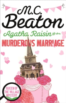 Agatha Raisin  Agatha Raisin and the Murderous Marriage - M.C. Beaton (Paperback) 02-07-2015 