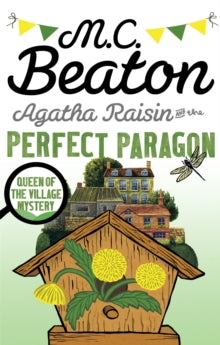 Agatha Raisin  Agatha Raisin and the Perfect Paragon - M.C. Beaton (Paperback) 07-04-2016 