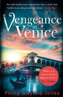 Vengeance in Venice - Philip Gwynne Jones (Paperback) 12-04-2018 