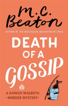 Hamish Macbeth  Death of a Gossip - M.C. Beaton (Paperback) 02-02-2017 